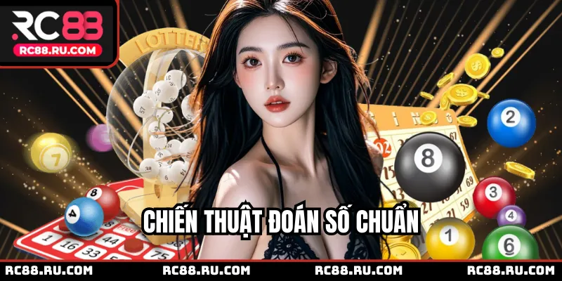 Chiến thuật đoán số chuẩn