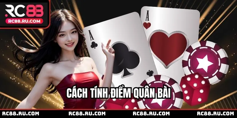 Quy cách tính điểm của từng lá trong Xì Dách
